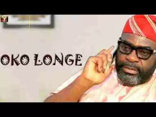 Video: Oko Longe - 2017 Yoruba Full Movies